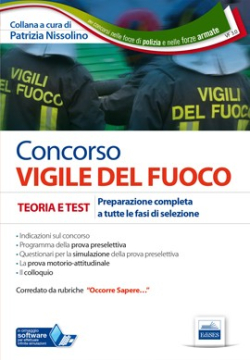 [EBOOK] Concorso Vigile del Fuoco - Teoria e test - Preparazione completa a tutte le fasi di selezione