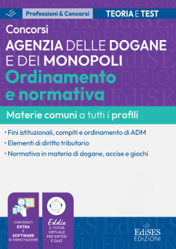[EBOOK] Concorsi Agenzia delle Dogane e dei Monopoli - Ordinamento e Normativa ADM
