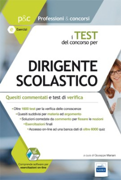 I test del concorso per Dirigente Scolastico I test del concorso per Dirigente Scolastico