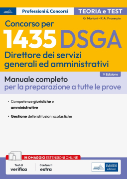 [EBOOK] Il Manuale del concorso 1.435 DSGA Direttore dei Servizi Generali ed Amministrativi