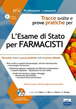 [EBOOK] L'Esame di Stato per Farmacisti - Tracce svolte e prove pratiche