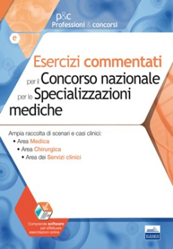 Esercizi commentati per le Specializzazioni mediche
