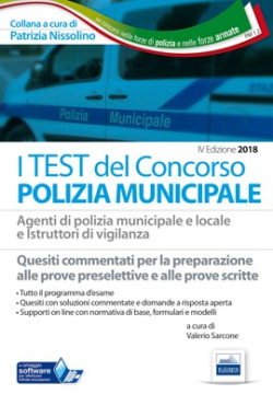 [EBOOK] I test del concorso nella Polizia municipale