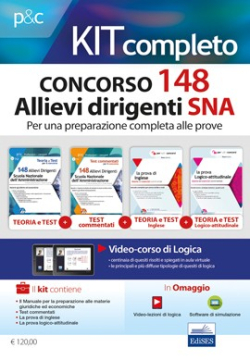 Kit completo per tutte le prove Concorso 148 Allievi dirigenti SNA - Manuale e test commentati Kit completo per tutte le prove Concorso 148 Allievi dirigenti SNA - Manuale e test commentati