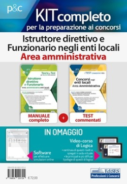 Kit Concorsi per Istruttore direttivo e Funzionario negli enti locali - Area Amministrativa