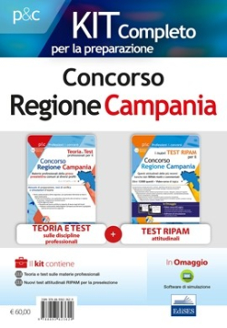 Kit Concorso Regione Campania - Materie professionali e test attitudinali per la preselezione Kit Concorso Regione Campania - Materie professionali e test attitudinali per la preselezione