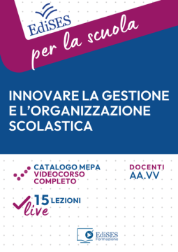 Innovare la gestione e l’organizzazione scolastica