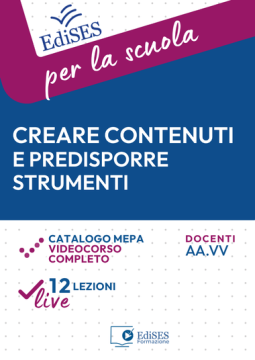 Creare contenuti e predisporre strumenti
