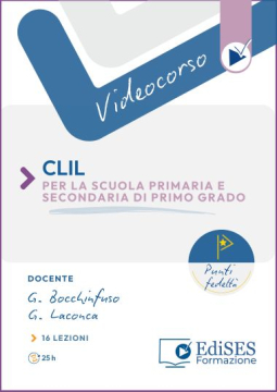 Corso CLIL per la Scuola Primaria e Secondaria di Primo Grado