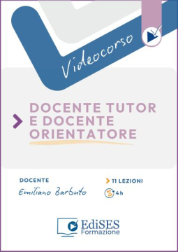 Videocorso online per Docente Tutor e Docente Orientatore