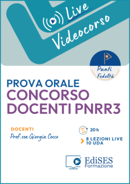 Videocorso live per la prova orale - Concorso Docenti PNRR3
