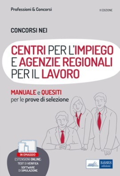 [EBOOK] Concorsi nei Centri per l'impiego (CPI) e nelle Agenzie regionali per il lavoro