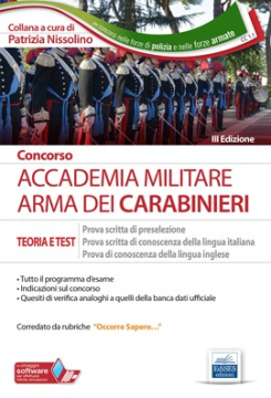 Concorso Accademia Carabinieri - Teoria e test per preselezione, prova scritta di lingua italiana e prova di lingua inglese