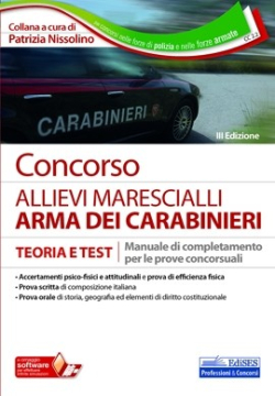 [EBOOK] Concorso Allievi Marescialli Carabinieri - Prova scritta, orale e attitudinale