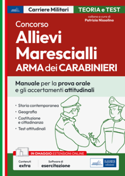 [EBOOK] Concorso Allievi Marescialli Carabinieri - Manuale completo per gli accertamenti attitudinali e la prova orale