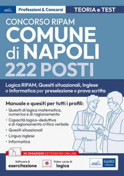 [EBOOK] Concorso Comune di Napoli - 222 posti: Logica, Situazionali, Inglese e Informatica