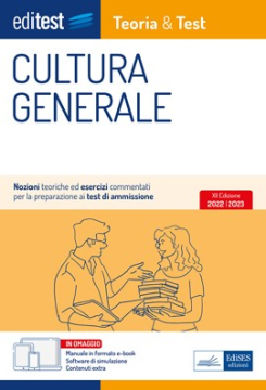 Test ammissione: manuale di Cultura Generale