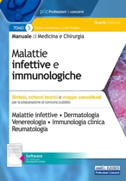 Manuale di Medicina e Chirurgia - Tomo 5 Malattie infettive e immunologiche Manuale di Medicina e Chirurgia - Tomo 5 Malattie infettive e immunologiche