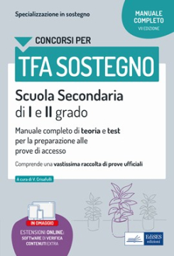 [EBOOK] Concorsi TFA Sostegno didattico nelle scuole secondarie di I e II grado - Edizione 2022