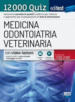 Test Medicina, Odontoiatria, Veterinaria 2021: raccolta di 12.000 Quiz