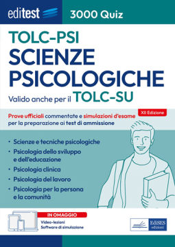 TOLC-PSI 2024: raccolta di 3.000 Quiz per il test di Scienze Psicologiche 