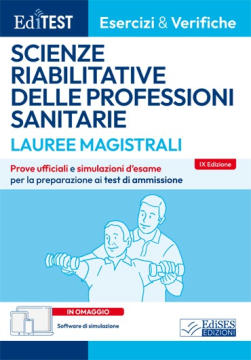 Test Magistrale Scienze riabilitative Professioni sanitarie: Eserciziario