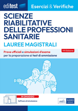 Test Magistrale Scienze riabilitative Professioni sanitarie: Eserciziario