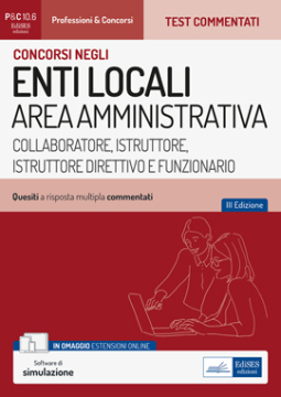 Concorsi amministrativi enti locali: test commentati