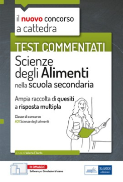 [EBOOK] Test commentati Scienze degli alimenti