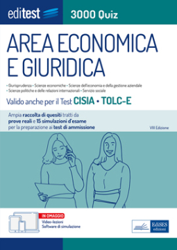 Test Economia, Giurisprudenza e Scienze politiche 2023: raccolta di 3.000 Quiz - Anche per TOLC-E, TOLC-SU Test Economia, Giurisprudenza e Scienze politiche 2023: raccolta di 3.000 Quiz - Anche per TOLC-E, TOLC-SU