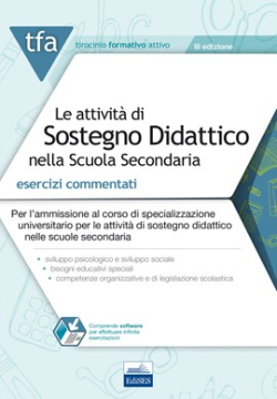 TFA Le attività di sostegno didattico nella scuola secondaria - Esercizi commentati per il test preliminare