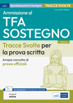 Concorsi TFA Sostegno didattico. Tracce svolte per la prova scritta