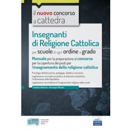 Concorso Insegnanti religione cattolica - Manuale di preparazione a tutte  le prove