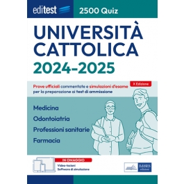 Editest. Università Cattolica 2500 quiz 10Ed. 2024/2025