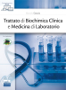 [EBOOK] Trattato di Biochimica Clinica e Medicina di Laboratorio