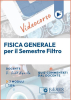 Videocorso online esercitazioni di Fisica Generale per il semestre filtro