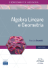 Algebra Lineare e Geometria - Eserciziari per ingegneria 