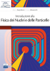 [EBOOK] Introduzione alla Fisica dei Nuclei e delle Particelle