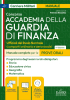 Concorso Accademia della Guardia di Finanza - Manuale completo per le prove orali Concorso Accademia della Guardia di Finanza - Manuale completo per le prove orali