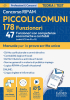 Concorso RIPAM Piccoli Comuni 178 Funzionari - 47 Funzionari con competenze economiche e contabili (codici ECO da 01 a 12) Concorso RIPAM Piccoli Comuni 178 Funzionari - 47 Funzionari con competenze economiche e contabili (codici ECO da 01 a 12)