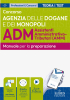 Manuale Concorso 480 Assistenti Amministrativi Agenzia delle Dogane e dei Monopoli (AMM)