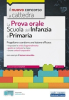 [EBOOK] La prova orale del Concorso a cattedra Scuola dell'Infanzia e Primaria