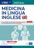 Test Medicina Inglese 2021: Raccolta 2.000 Quiz