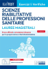 Test Magistrale Scienze riabilitative Professioni sanitarie: Eserciziario Test Magistrale Scienze riabilitative Professioni sanitarie: Eserciziario