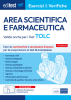 Area Scientifica e Farmaceutica - Esercizi & Verifiche