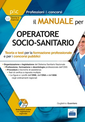 Il Manuale per OSS (Operatori Socio-Sanitari)