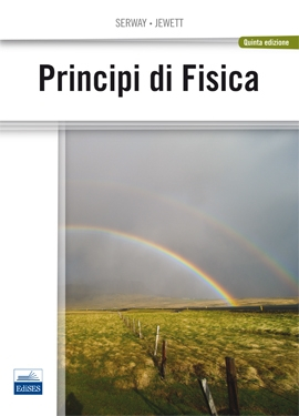 Principi di Fisica Principi di Fisica