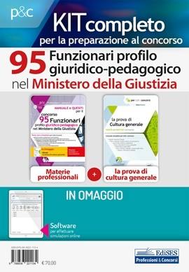 Kit Concorso 95 Funzionari profilo giuridico-pedagogico nel Ministero della Giustizia Kit Concorso 95 Funzionari profilo giuridico-pedagogico nel Ministero della Giustizia
