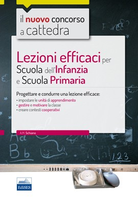 CC 5/2 Lezioni efficaci per la scuola dell'Infanzia e Primaria