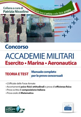 [EBOOK] Concorso Accademie Militari - Esercito - Marina - Aeronautica